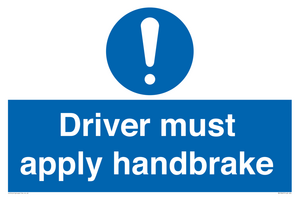 Driver must apply handbrake